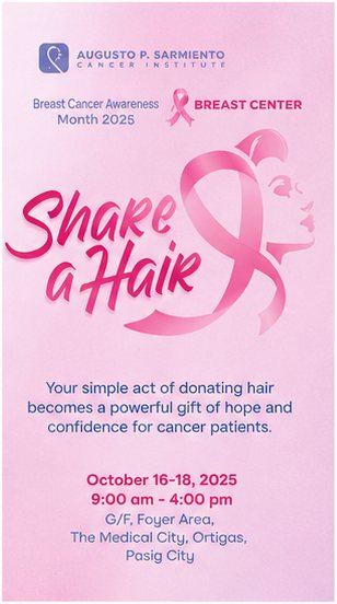 Share a Hair — Breast Cancer Awareness Month drive at the Augusto P. Sarmiento Cancer Institute, The Medical City